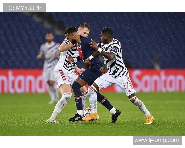 曼联与巴黎次回合对决全景直播精彩回顾与分析