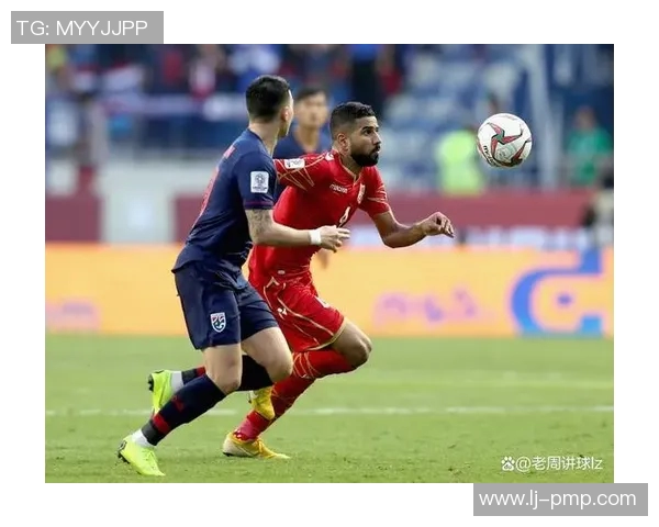 越南与巴林足球赛精彩对决展现亚洲足球实力与激情